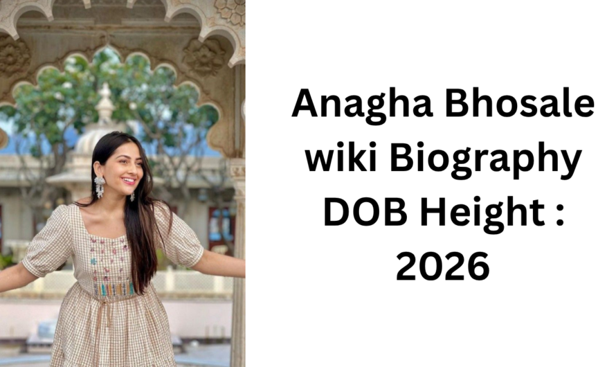 Anagha Bhosale wiki Biography DOB Height : 2026