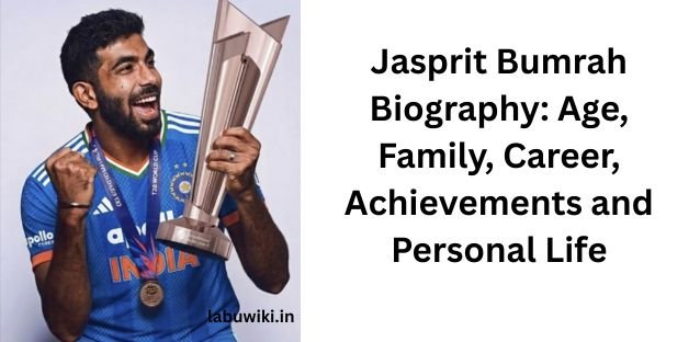 Jasprit Bumrah Biography: Age, Family, Career, Achievements and Personal Life