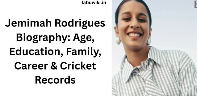 Jemimah Rodrigues Biography: Age, Education, Family, Career & Cricket Records